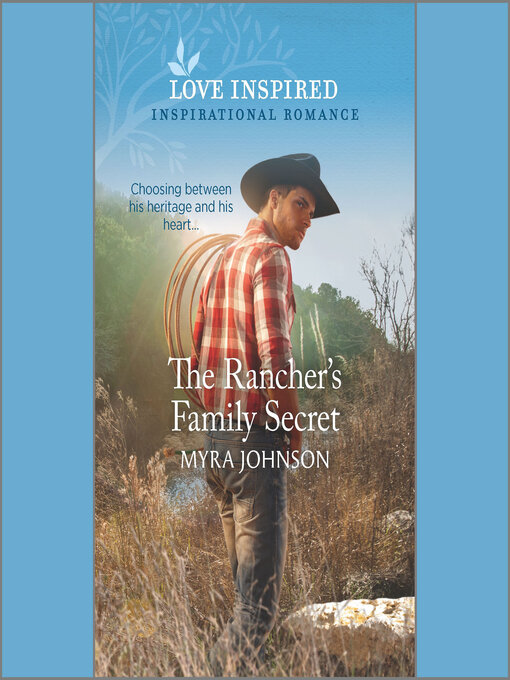 Title details for The Rancher's Family Secret by Myra Johnson - Available